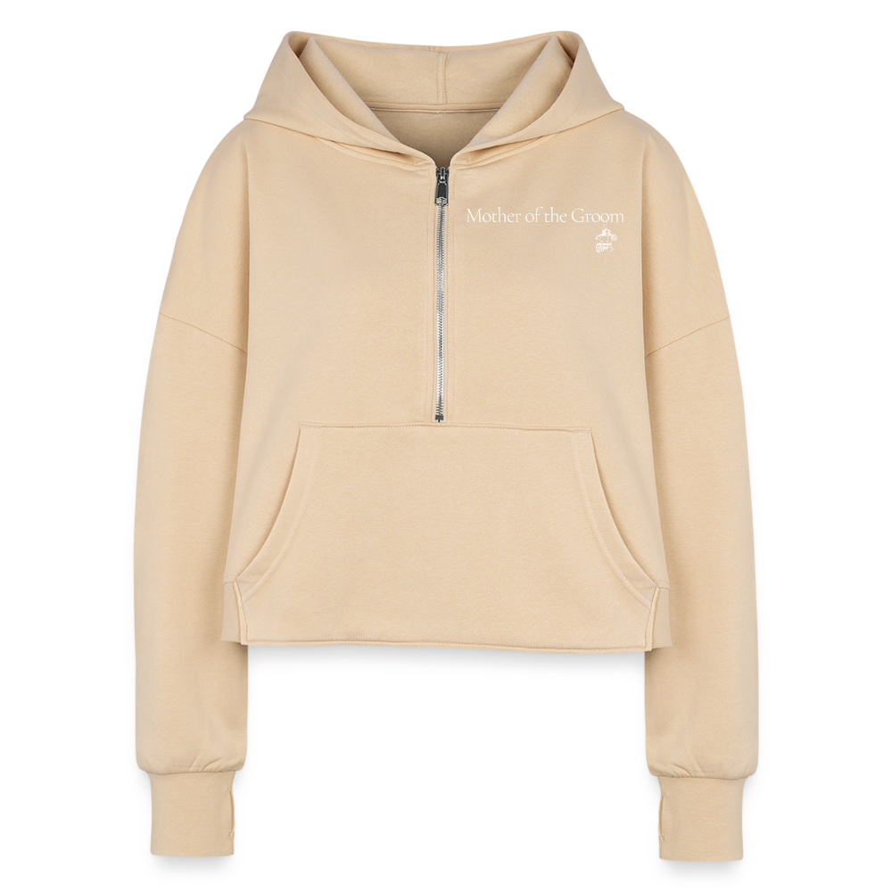 "Mother of the Groom" Half Zip Cropped Hoodie - nude